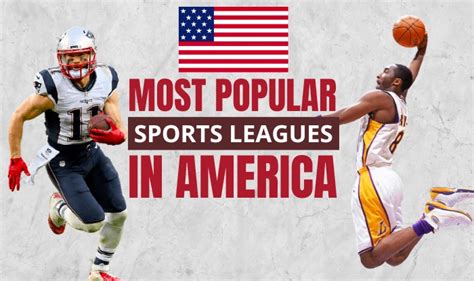 What Are The Most Popular Sports Leagues in America?