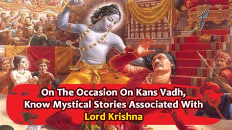 Kansa Vadh: Know Why Lord Krishna Put An End To His Uncle’s Life