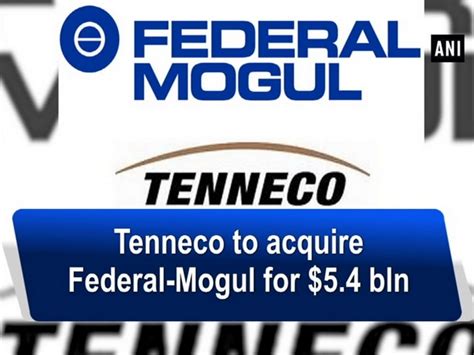 Tenneco to acquire Federal-Mogul for $5.4 bln