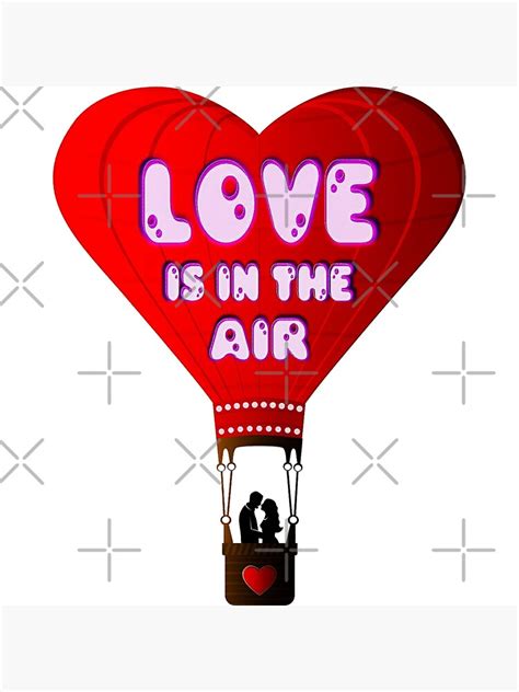 "Love is in the air." Poster for Sale by Designsbykids | Redbubble