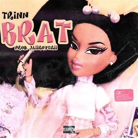 Trinn Da Brat Lyrics, Songs, and Albums | Genius