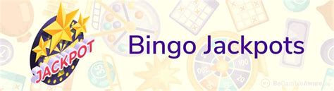 Bingo Jackpots: Your Guide To Winning Big