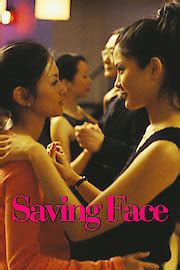 Watch Saving Face Online | 2004 Movie | Yidio