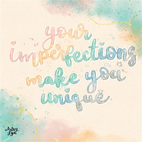 a quote that says, your imperfects make you unique on a watercolor background