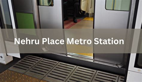 Nehru Place Metro Station: Timing, fare, route map, entry/exit