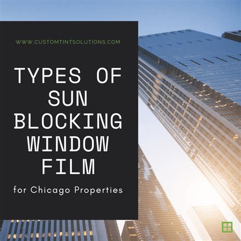 Types of Sun Blocking Window Film for Chicago Properties