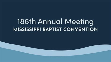 Mississippi Baptist: Annual Meeting - Session 2 | Mississippi Baptist Convention Board is live ...