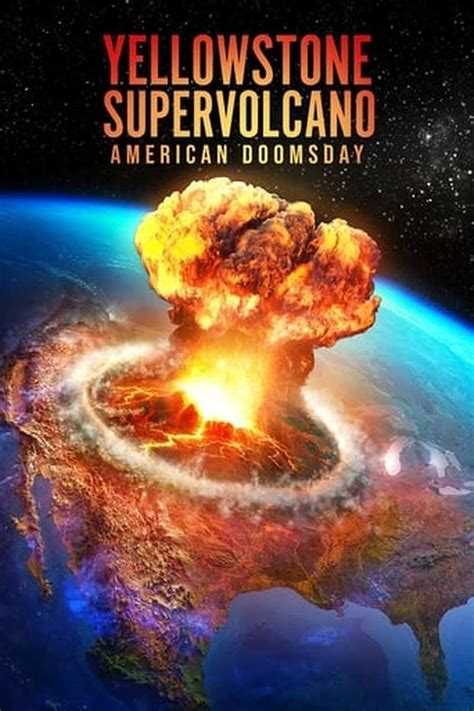 Yellowstone Supervolcano: American Doomsday (TV Movie 2021) - IMDb