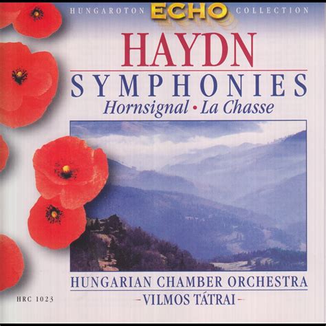 ‎Haydn: Symphonies Hornsignal - La Chasse by Hungarian Chamber ...