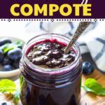 Blueberry Compote (Easy Recipe) - Insanely Good