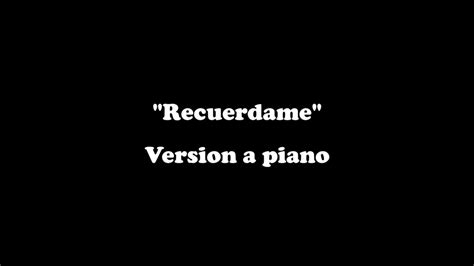 Recuerdame Coco Karaoke -Lyrics - Version a piano - Carlos Rivera Chords - Chordify