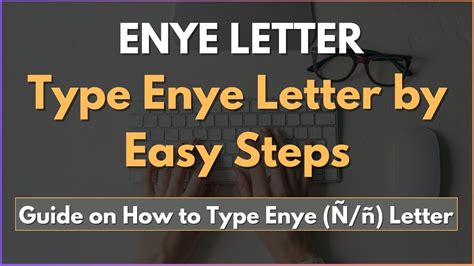 Enye Letter Ñ - Enye Small, Enye Big | Enye Copy Paste