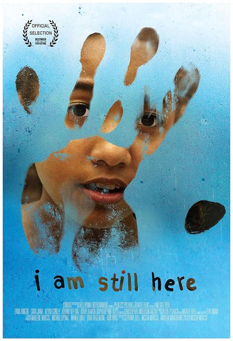 I Am Still Here (2017) - IMDb