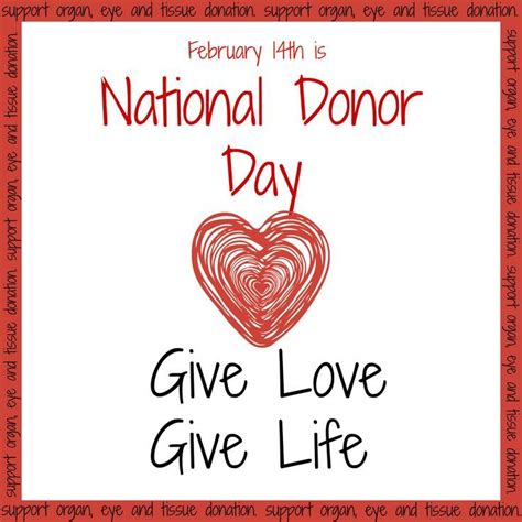 Today is #NationalOrganDonorday! Observed each year on February 14th ...