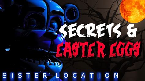 Five Nights at Freddy's Sister Location Easter Eggs & Secrets - YouTube