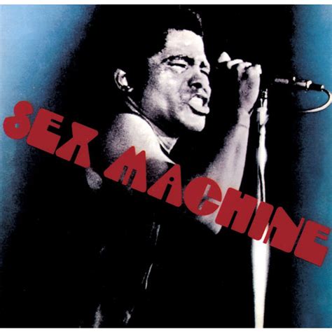 Sex Machine | James Brown – Download and listen to the album