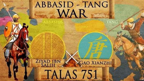 Battle of Talas 751 - Abbasid - Tang War DOCUMENTARY (With images ...