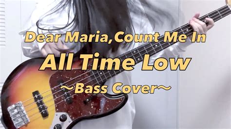 【Bass Cover】Dear Maria,Count Me In/All Time Low - YouTube