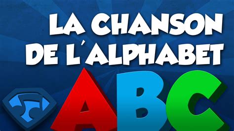 La Chanson de l'Alphabet | Kids Super Songs Français