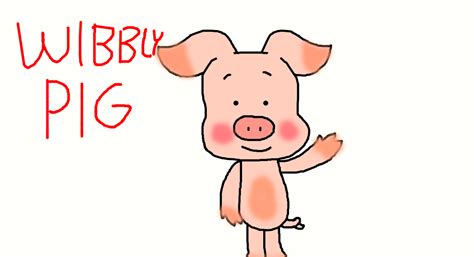 Wibbly Pig by KatieGirlsForever on DeviantArt