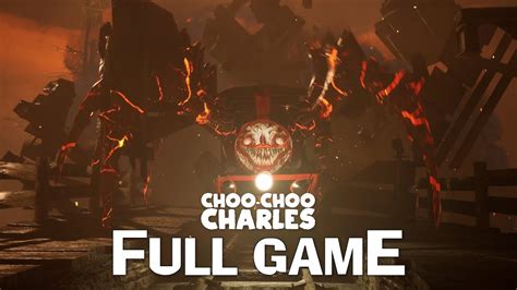 Choo-Choo Charles FULL GAME Walkthrough (No Commentary) 4K60 - YouTube