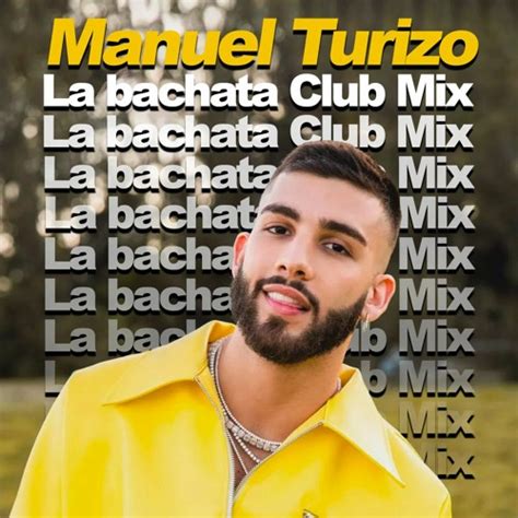 Stream Manuel Turizo - La Bachata (Javier Dee Club Mix) DEMO by Javier Dee | Listen online for ...