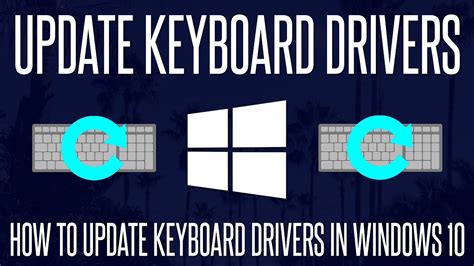 How to Update Keyboard Drivers on a Windows 10 PC - YouTube