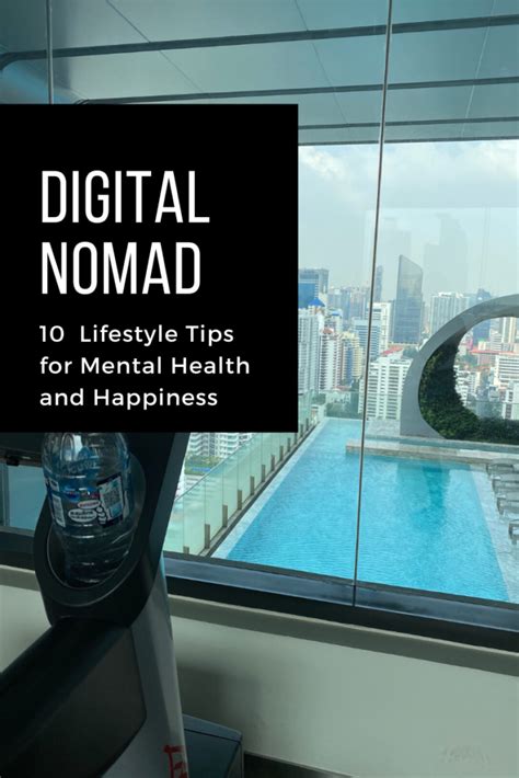 10 Digital Nomad Lifestyle Tips for Mental Health and Happiness