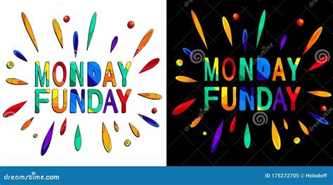 Monday Funday - Funny Cartoon Inscription and Colorful Drops Stock Vector - Illustration of ...