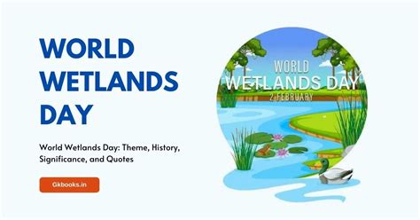 World Wetlands Day 2024: Theme, History, Significance