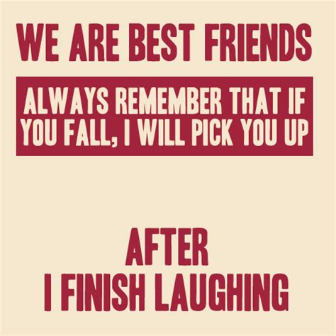 Funny Best Friend Quotes For Girls. QuotesGram