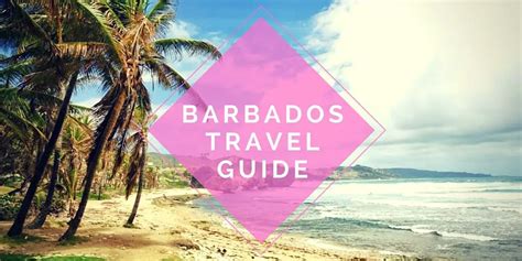 Barbados Travel Guide