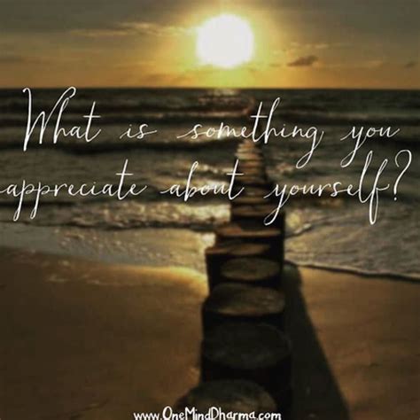 What do you appreciate about yourself? | Self appreciation, Inspirational quotes, Instagram posts