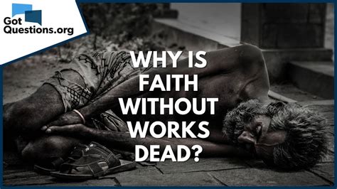 Why is faith without works dead? | GotQuestions.org - YouTube