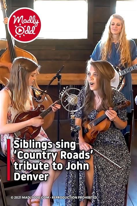 Siblings Sing 'Country Roads' Tribute to John Denver