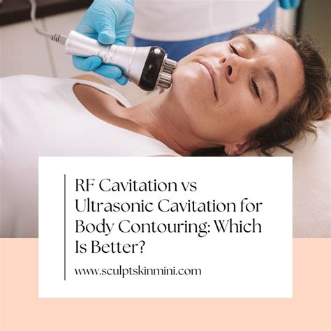 RF Cavitation vs Ultrasonic Cavitation for Body Contouring: Which Is B ...