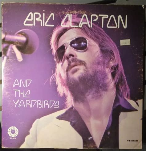 ERIC CLAPTON AND The Yardbirds - 1972 - Springboard – SPB-4036 - Very good $9.98 - PicClick