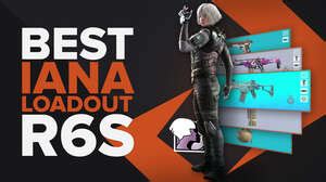 Best Loadouts for Iana in Rainbow Six: Siege