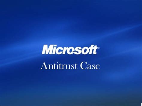 Microsoft antitrust case