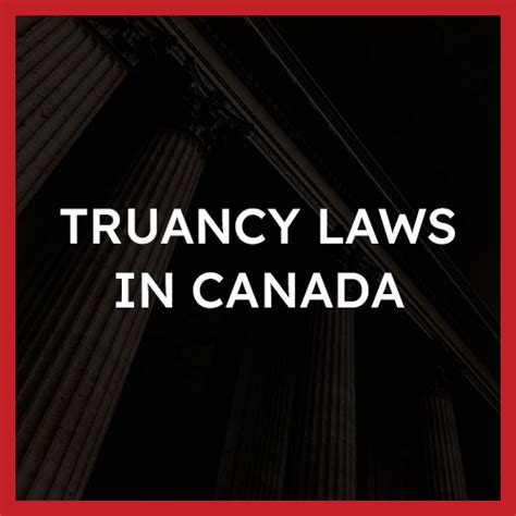 Truancy Laws in Canada Explained | SCD Law FAQ