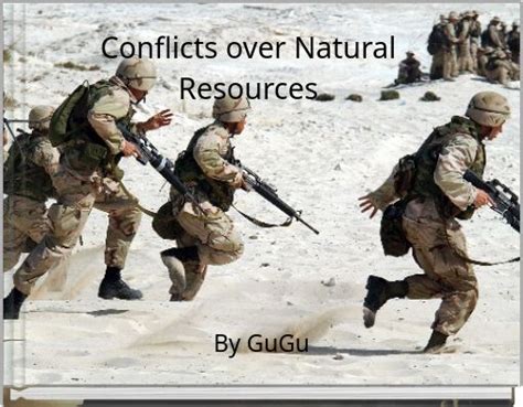 "Conflicts over Natural Resources" - Free stories online. Create books ...