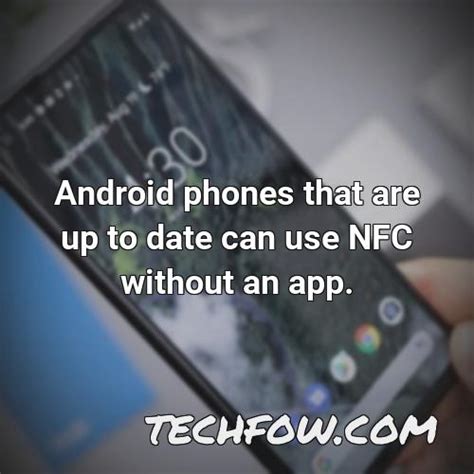 What Is NFC on a Phone (Expert Answers) - TechFOW.com