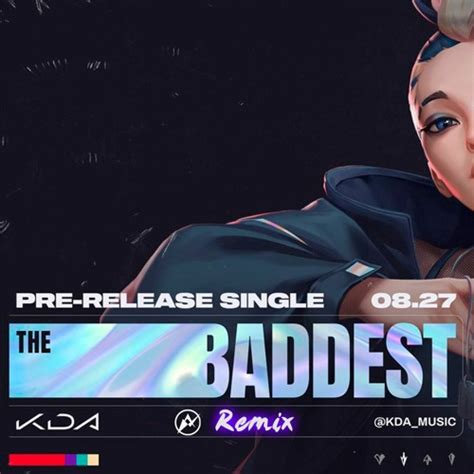 Stream K/DA - THE BADDEST ft. (G)I-DLE, Bea Miller, Wolftyla (Axel Fadel Remix) by PARIS LOOKY ...