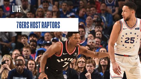 Toronto Raptors vs. Philadelphia 76ers: Live score updates, news ...