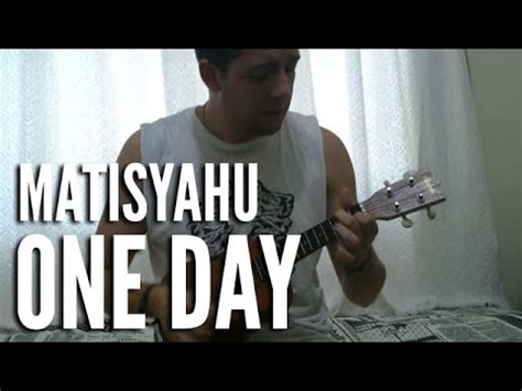 Matisyahu - One Day (Ukulele Cover) - YouTube