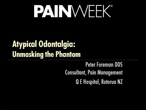 Atypical Odontalgia: Unmasking the Phantom by PAINWeek - Issuu