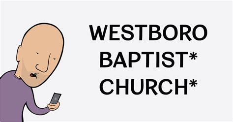 Westboro Baptist* Church* - Adam4d.com