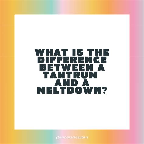 Tantrum vs Meltdown defined. — Empowered Autism