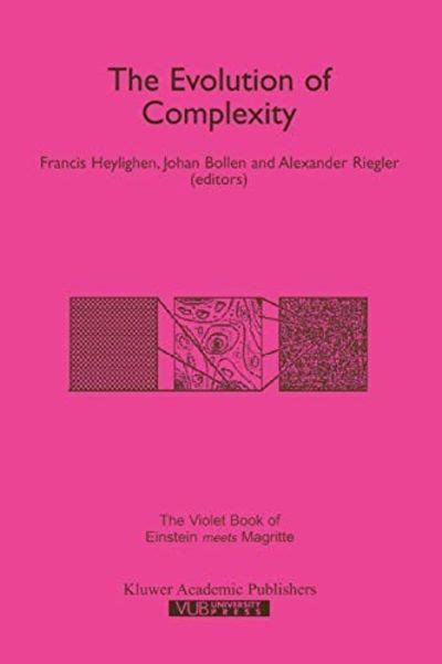 BIBLIO | The Evolution of Complexity: The Violet Book of `Einstein Meets Magritte' by Francis ...