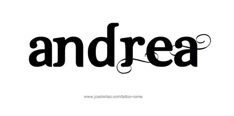 Andrea Name Tattoo Designs